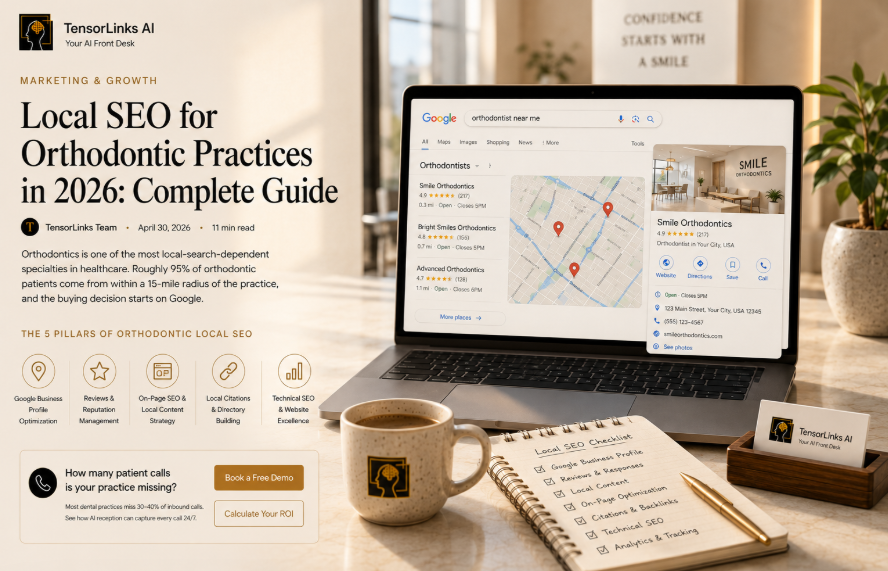 Local SEO for Orthodontic Practices in 2026: Complete Guide